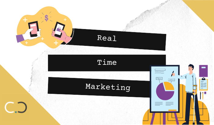 Real Time Marketing